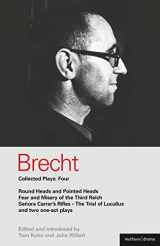 9780413704702-041370470X-Brecht Collected Plays: 4: Round Heads & Pointed Heads; Fear & Misery of the Third Reich; Senora Carrar's Rifles; Trial of Lucullus; Dansen; How Much Is Your Iron? (World Classics)