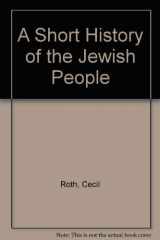 9780876770047-0876770049-A Short History of the Jewish People