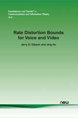 9781601987785-1601987781-Rate Distortion Bounds for Voice and Video (Foundations and Trends(r) in Communications and Information)