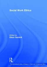 9780754624387-0754624382-Social Work Ethics (The International Library of Essays in Public and Professional Ethics)