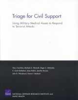9780833036612-0833036610-Triage for Civil Support: Using Military Medical Assets to R