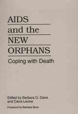 9780865692497-0865692491-AIDS and the New Orphans: Coping with Death