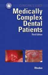 9781550094121-1550094122-Medically Complex Dental Patients (Clinician's Guides)