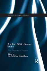 9781138125919-1138125911-The Rise of Critical Animal Studies (Routledge Advances in Sociology)