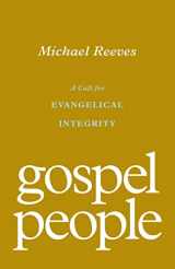 9781433572937-1433572931-Gospel People: A Call for Evangelical Integrity