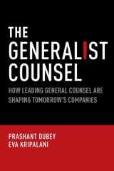 9780199892358-0199892350-The Generalist Counsel: How Leading General Counsel are Shaping Tomorrow's Companies