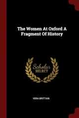 9781376192896-1376192896-The Women At Oxford A Fragment Of History