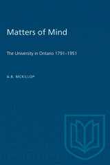 9780802072160-080207216X-Matters of Mind: The University in Ontario, 1791-1951 (Heritage)