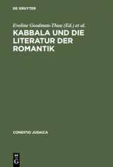9783484651272-348465127X-Kabbala und die Literatur der Romantik: Zwischen Magie und Trope (Conditio Judaica, 27) (German Edition)