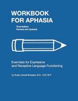 9780814333112-0814333117-Workbook for Aphasia: Exercises for the Development of Higher Level Language Functioning (William Beaumont)