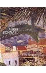 9780856675744-0856675741-Pierre Bonnard: Early and Late