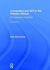 9781138190603-1138190608-Computing and ICT in the Primary School: From pedagogy to practice