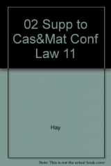 9781587784309-1587784300-Hay, Weintraub and Borchers' 2002 Supplement to Cases and Materials Conflict of Laws (11th Edition; University Casebook Series)