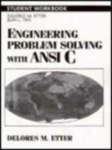 9780133108224-0133108228-Engineering Problem Solving With ANSI C