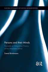 9780367178574-0367178575-Persons and their Minds: Towards an Integrative Theory of the Mediated Mind (Cultural Dynamics of Social Representation)