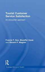 9780415578042-0415578043-Tourist Customer Service Satisfaction: An Encounter Approach (Advances in Tourism)