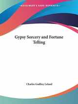 9780766165441-0766165442-Gypsy Sorcery and Fortune Telling