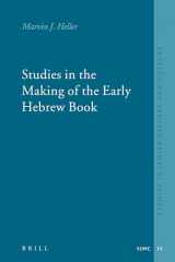 9789004157590-900415759X-Studies in the Making of the Early Hebrew Book (Studies in Jewish History and Culture)
