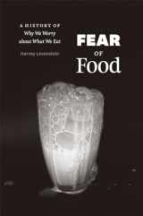 9780226473741-0226473740-Fear of Food: A History of Why We Worry about What We Eat