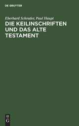 9783111184340-311118434X-Die Keilinschriften und das Alte Testament (German Edition)