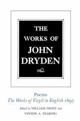 9780520021228-0520021223-The Works of John Dryden, Volume VI: Poems, The Works of Virgil in English 1697 (Volume 6)