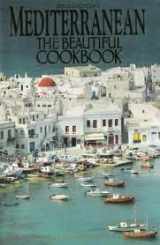 9780681152694-0681152699-Joyce Goldstein's Mediterranean the Beautiful Cookbook