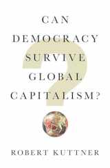 9780393609936-0393609936-Can Democracy Survive Global Capitalism?