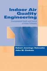 9780824740610-0824740610-Indoor Air Quality Engineering: Environmental Health and Control of Indoor Pollutants