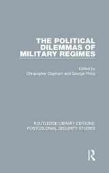 9780367705787-0367705788-The Political Dilemmas of Military Regimes (Routledge Library Editions: Postcolonial Security Studies)