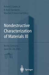 9783540401544-3540401547-Nondestructive Characterization of Materials XI: Proceedings of the 11th International Symposium Berlin, Germany, June 24–28, 2002 (Advances in the statistical sciences, 6)