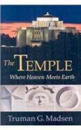 9781590389263-1590389263-The Temple: Where Heaven Meets Earth