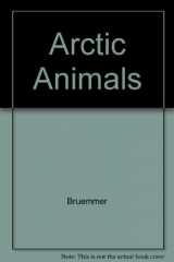 9780771017186-0771017189-Arctic Animals