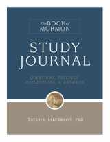 9781951341220-1951341228-The Book of Mormon Study Journal: Questions, Feelings, Reflections, & Answers