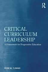 9780415876223-0415876222-Critical Curriculum Leadership: A Framework for Progressive Education