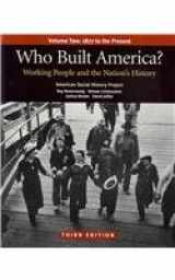 9780312576073-0312576072-Who Built America 3e V2 & US History Atlas