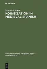9783110177442-3110177447-Koineization in Medieval Spanish (Contributions to the Sociology of Language [CSL], 88)