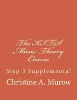 9781973973218-1973973219-The KITS Music Theory Course: Step 3 Supplemental (Volume 8)