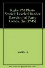 9781418925550-1418925551-The Party Clown: Individual Student Edition Blue (Levels 9-11) (Rigby PM Photo Stories)