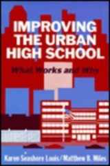 9780807730218-0807730211-Improving the Urban High School: What Works and Why