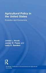9781138809222-1138809225-Agricultural Policy in the United States: Evolution and Economics (Routledge Textbooks in Environmental and Agricultural Economics)