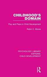 9781138563582-1138563587-Childhood's Domain (Psychology Library Editions: Child Development)