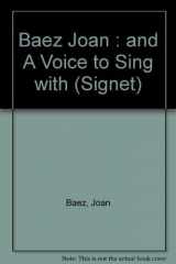 9780451167446-0451167449-And a Voice to Sing With: A Memoir