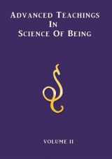 9780615919829-0615919820-Advanced Teachings in Science of Being Volume 2