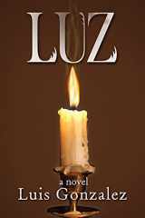 9780966305821-0966305825-Luz: book i: comings and goings (Troubled Times)