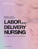 9780826184757-0826184758-Labor and Delivery Nursing, Second Edition: A Guide to Evidence-Based Practice