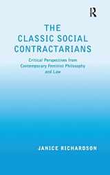 9780754670179-0754670171-The Classic Social Contractarians: Critical Perspectives from Contemporary Feminist Philosophy and Law