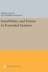 9780691636177-0691636176-Instabilities and Fronts in Extended Systems (Princeton Series in Physics, 50)