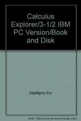 9780201544978-0201544970-Calculus Explorer/3-1/2" IBM PC Version/Book and Disk