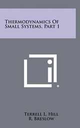 9781258402945-1258402947-Thermodynamics Of Small Systems, Part 1