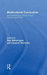 9780415920131-0415920132-Multicultural Curriculum: New Directions for Social Theory, Practice, and Policy